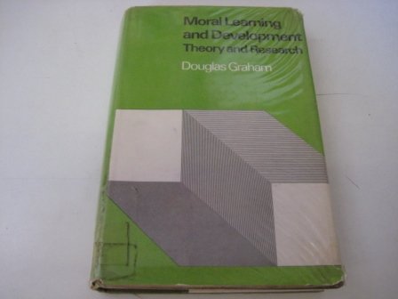 Moral Learning and Development: Theory and Research (9780471320852) by Graham, Douglas