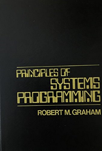 PRINCIPLES OF SYSTEMS PROGRAMMING.