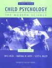 Imagen de archivo de Child Psychology : The Modern Science (Study Guide) a la venta por HPB-Red