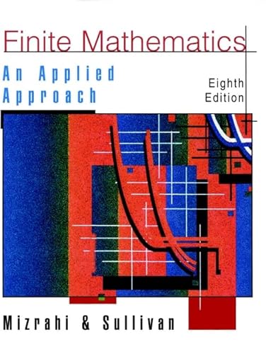 Finite Mathematics: An Applied Approach (9780471322023) by Mizrahi, Abe; Sullivan, Michael