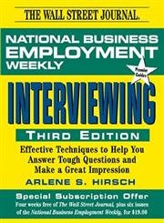 9780471322573: Interviewing, 3e: Effective Techniques to Help you Answer Tough Questions and Make a Great Impression (National Business Employment Weekly Premier S.)