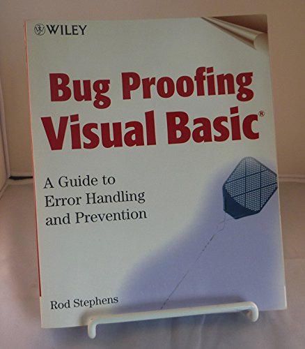 Stock image for Bug Proofing Visual Basic : A Guide to Error Handling and Prevention for sale by Better World Books
