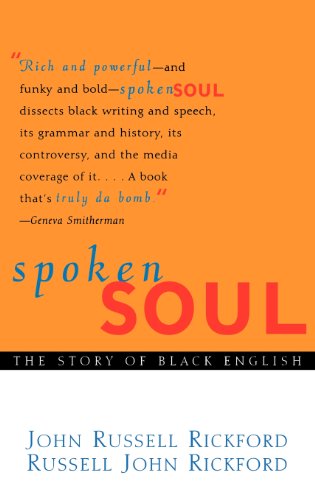Beispielbild fr Spoken Soul : The Story of Black English zum Verkauf von Better World Books