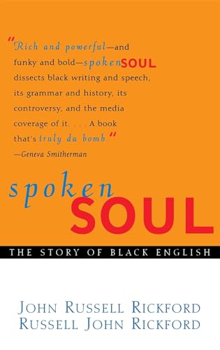 Stock image for Spoken Soul: The Story of Black English for sale by Revaluation Books