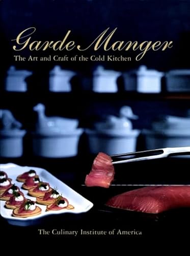 Beispielbild fr Garde Manger: The Art and Craft of the Cold Kitchen zum Verkauf von Wonder Book