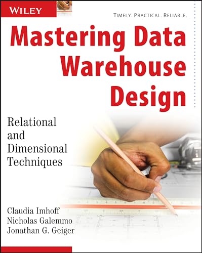 9780471324218: Mastering Data Warehouse Design: Relational and Dimensional Techniques