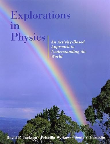Stock image for Explorations in Physics : An Activity-Based Approach to Understanding the World for sale by Better World Books