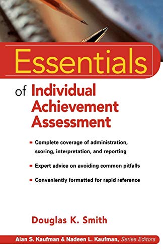 9780471324324: Essentials Of Individual Achievement Assessment: 4 (Essentials of Psychological Assessment)