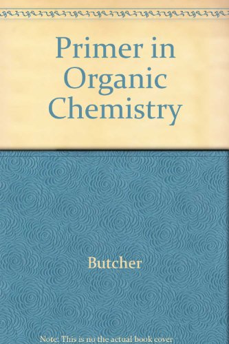 Imagen de archivo de Primer in Organic Chemistry a la venta por Better World Books