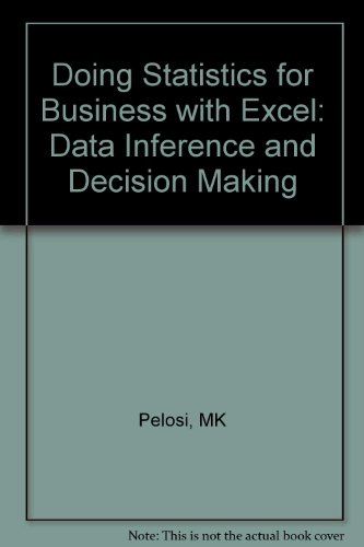 Doing Statistics for Business with Excel (9780471325062) by Marilyn K. Pelosi; Theresa M. Sandifer