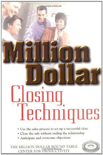 Beispielbild fr Million Dollar Closing Techniques (Million Dollar Round Table) zum Verkauf von SecondSale