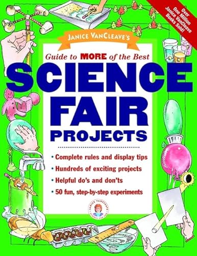 9780471326274: Janice VanCleave's Guide to More of the Best Science Fair Projects