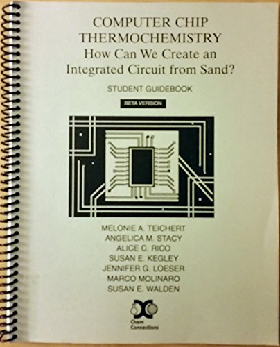 Computer Chip Chemistry ChemConnections Draft Version (9780471326397) by Moore, Bradley