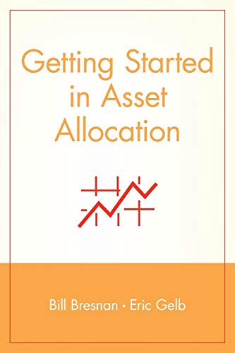 Beispielbild fr Getting Started in Asset Allocation zum Verkauf von Better World Books