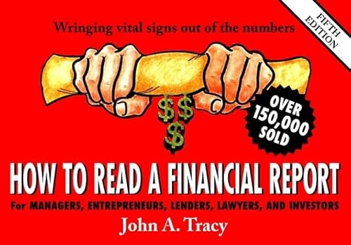 How to Read A Financial Report (9780471327066) by Tracy, John A.