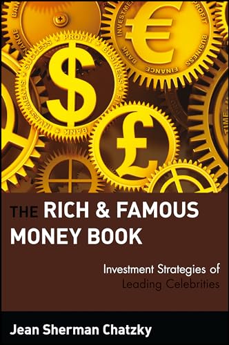 Beispielbild fr The Rich and Famous Money Book : Investment Strategies of Leading Celebrities zum Verkauf von Better World Books