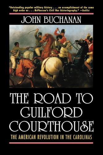 9780471327165: The Road to Guilford Courthouse: The American Revolution in the Carolinas