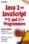 Beispielbild fr Java 2 and JavaScript for C and C++ (Programmers, Revised Edition) zum Verkauf von Wonder Book