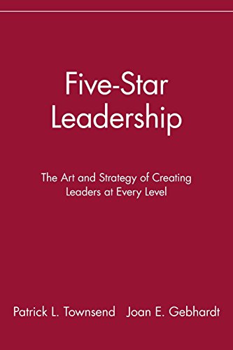 Beispielbild fr Five-Star Leadership: The Art and Strategy of Creating Leaders at Every Level zum Verkauf von Wonder Book