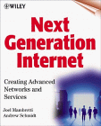 Beispielbild fr Next Generation Internet: Creating Advanced Networks and Services zum Verkauf von ThriftBooks-Dallas