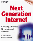 Stock image for Next Generation Internet: Creating Advanced Networks and Services for sale by ThriftBooks-Dallas