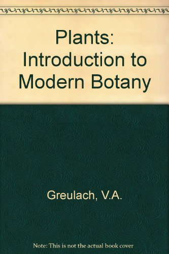 Stock image for Plants; an Introduction to Modern Botany for sale by ThriftBooks-Atlanta