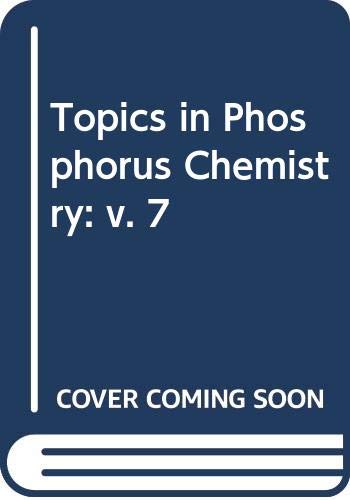 Imagen de archivo de Topics in Phosphorus Chemistry (Volume 7) a la venta por Anybook.com