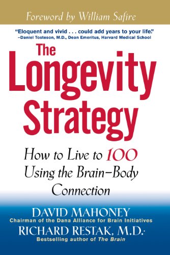 Beispielbild fr The Longevity Strategy: How to Live to 100 Using the Brain-Body Connection zum Verkauf von Wonder Book