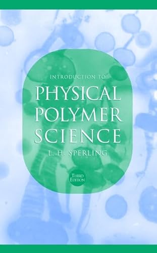 9780471329213: Introduction to Physical Polymer Science