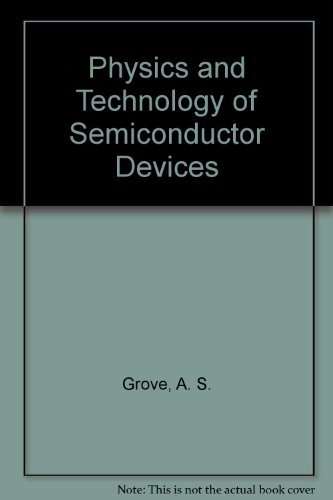 9780471329992: Physics and Technology of Semiconductor Devices