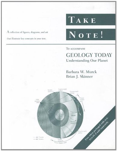 Stock image for TAKE NOTE! TO ACCOMPANY GEOLOGY TODAY: UNDERSTANDING OUR PLANET for sale by Romtrade Corp.