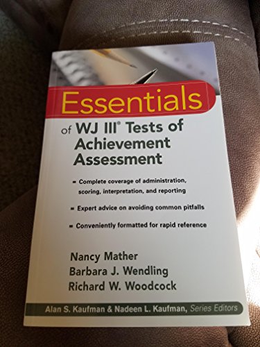 Beispielbild fr Essentials of WJ III Tests of Achievement Assessment zum Verkauf von ThriftBooks-Dallas