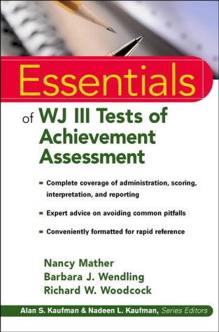 9780471330592: Essentials of WJ IIITM Tests of Achievement Assessment (Essentials of Psychological Assessment)