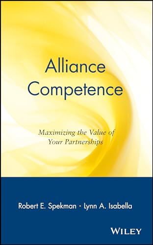 Beispielbild fr Alliance Competence: Maximizing the Value of Your Partnerships zum Verkauf von SecondSale