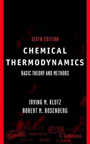 Stock image for Chemical Thermodynamics: Basic Theory and Methods, 6th Edition for sale by HPB-Red