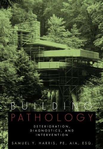 9780471331728: Building Pathology: Deterioration, Diagnostics, and Intervention