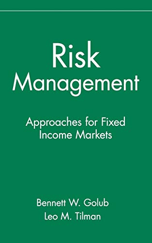 Beispielbild fr Risk Management: Approaches for Fixed Income Markets zum Verkauf von ThriftBooks-Atlanta