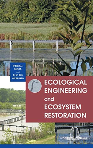 Imagen de archivo de Ecological Engineering and Ecosystem Restoration a la venta por THE SAINT BOOKSTORE