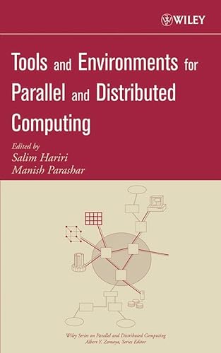 Stock image for Tools and Environments for Parallel and Distributed Computing (Wiley Series on Parallel and Distributed Computing) for sale by Midtown Scholar Bookstore