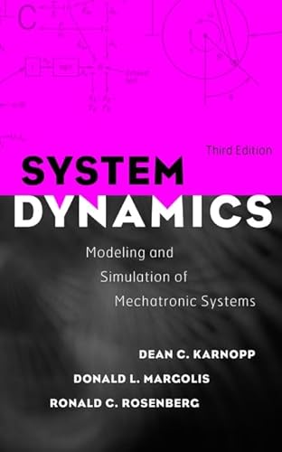 Imagen de archivo de System Dynamics : Modeling and Simulation of Mechatronic Systems a la venta por Better World Books