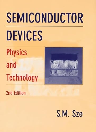 9780471333722: Semiconductor devices: Physics and technology