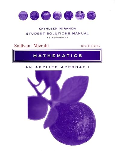 Beispielbild fr Student Solutions Manual to Accompany Mathematics:an Applied Approach, 8e zum Verkauf von Better World Books