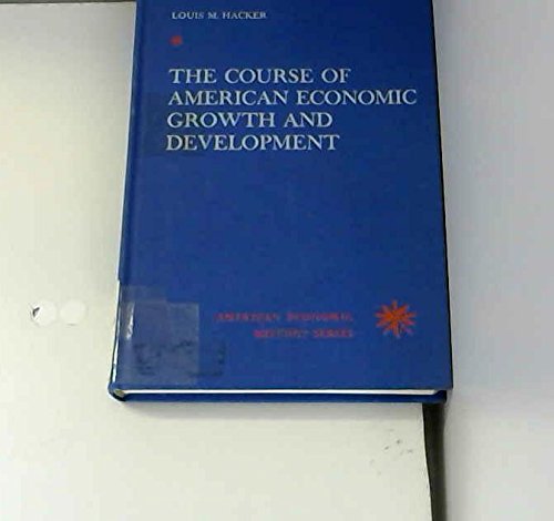 Stock image for The Course of American Economic Growth and Development for sale by Bibliohound