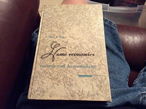 Home Economics: Careers and Homemaking (9780471341550) by Olive A Hall