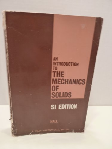 Immagine dell'editore per An Introduction to the Mechanics of Solids Hall, Arthur Stanley venduto da Librisline