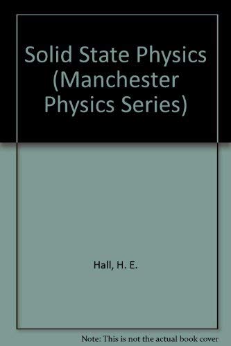 Stock image for Solid State Physics (Manchester Physics Series) for sale by WorldofBooks