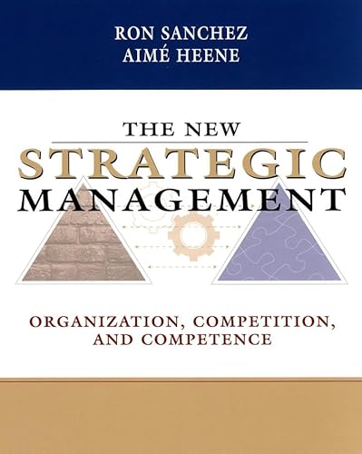 Imagen de archivo de The New Strategic Management: Organization, Competition, and Competence a la venta por ThriftBooks-Dallas