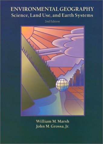 9780471345220: Environmental Geography: Science, Land Use, and Earth Systems