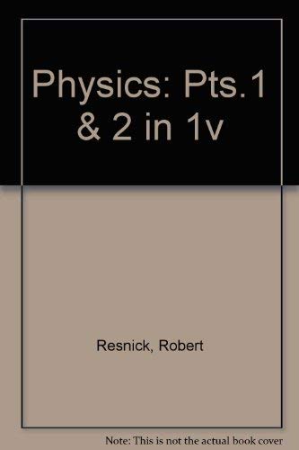 9780471345244: Physics: Pts.1 & 2 in 1v