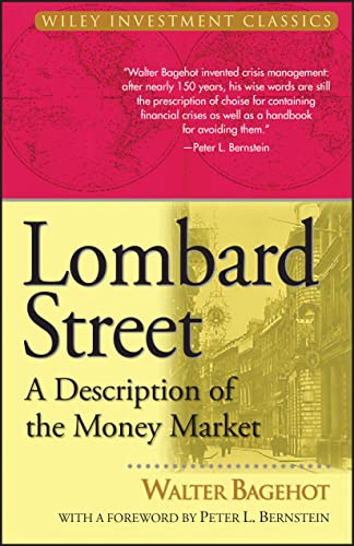 Stock image for Lombard Street: A Description of the Money Market (Wiley Investment Classics) for sale by ZBK Books
